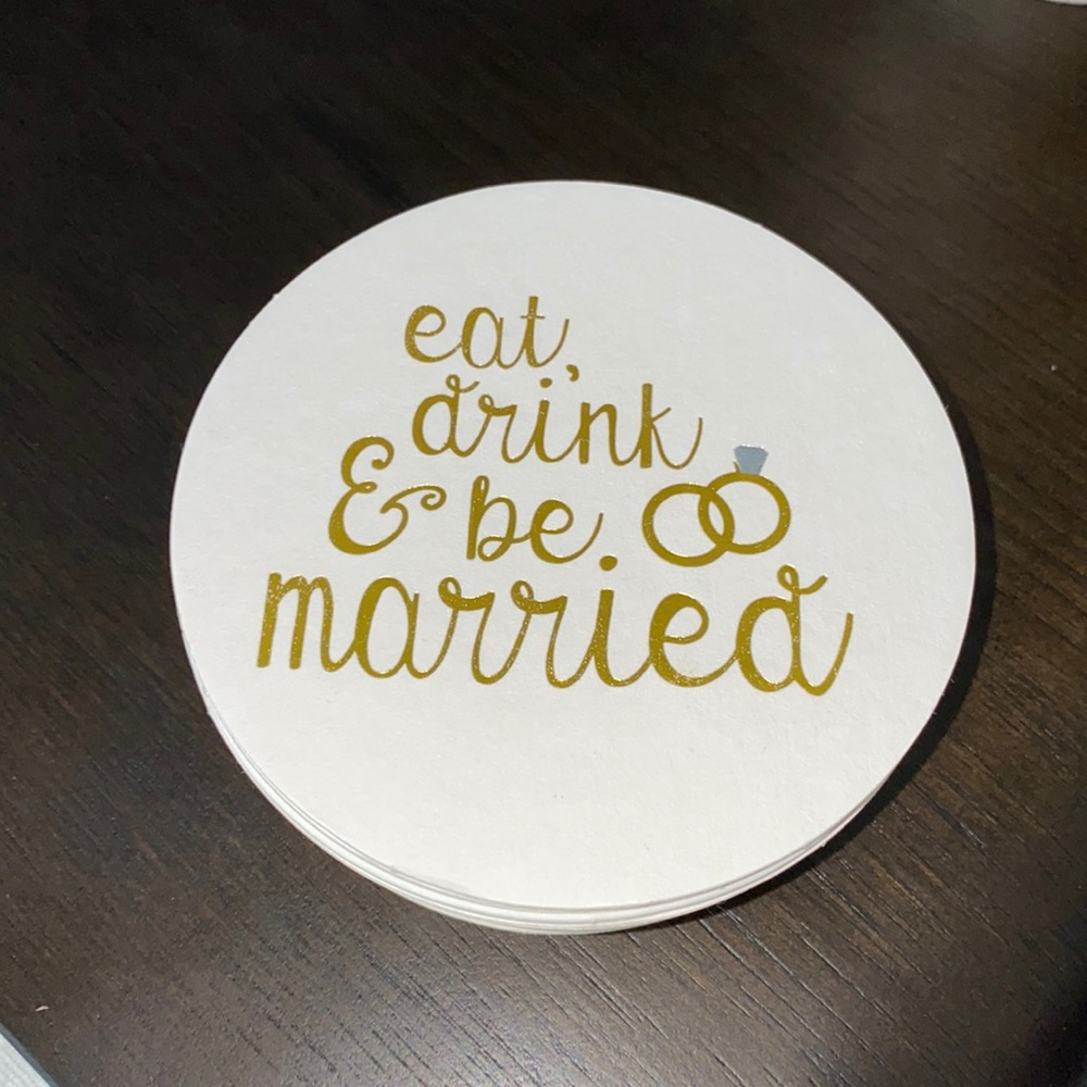 Eat drink and be married coaster